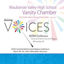 ACDA Central-North Central 2020 Waubonsie Valley High School Varsity Singers MP3