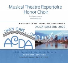 ACDA Eastern 2020 Musical Theatre Honor Choir 3-7-2020 CD