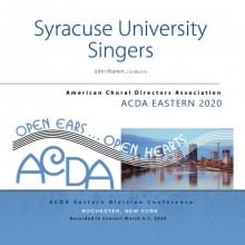 ACDA Eastern 2020 Syracuse University Singers CD
