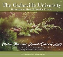 Cedarville University Showcase Honor Band, Choir, and Orchestra 2-15-2020 CD