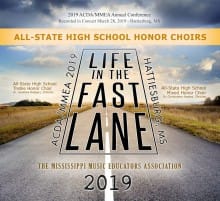 Mississippi ACDA-MMEA 2019 High School Mixed and High School Woman’s All State Honor Choirs 3-30-2019 MP3 Mississippi ACDA-MMEA 2019 High School Mixed and High School Woman’s All State Honor Choirs 3-30-2019 MP3