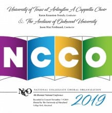 NCCO 2019 - National Collegiate Choral Organization : University of Texas at Arlington A Cappella Choir & The Aeolians of Oakwood University CD