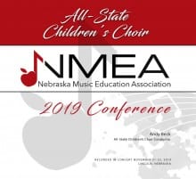 Nebraska Music Education Association 2019 NMEA All State Children's Choir November 21, 2019  MP3