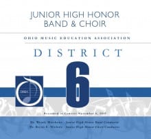 Ohio OMEA District 6 JH/MS Honors Band & Choir Concert 11-8-2019 MP3